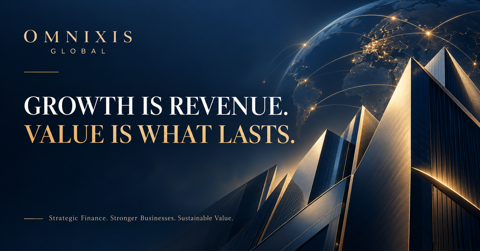 OMNIXIS Global: Growth is revenue. Value is what lasts.